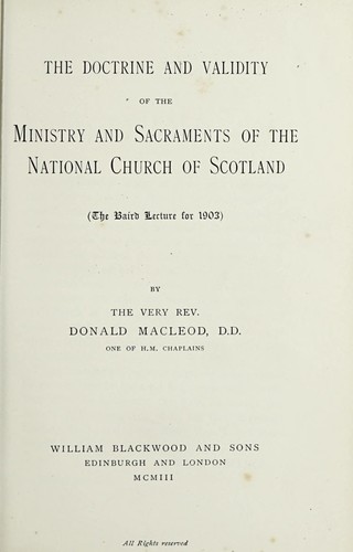The doctrine and validity of the ministry and sacraments of the National Church of Scotland