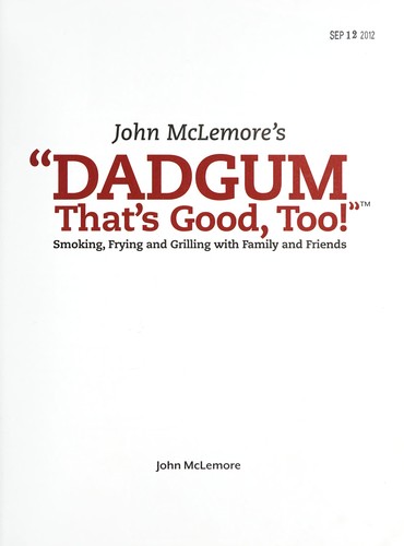 John McLemore's "Dadgum that's good, too!"