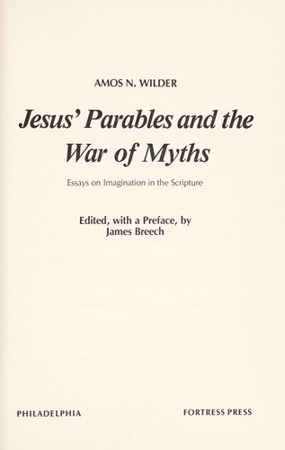 Jesus' parables and the war of myths