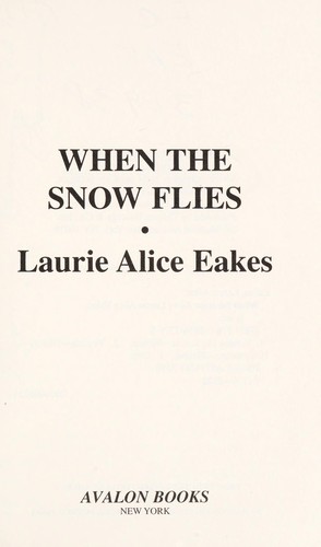 When the snow flies