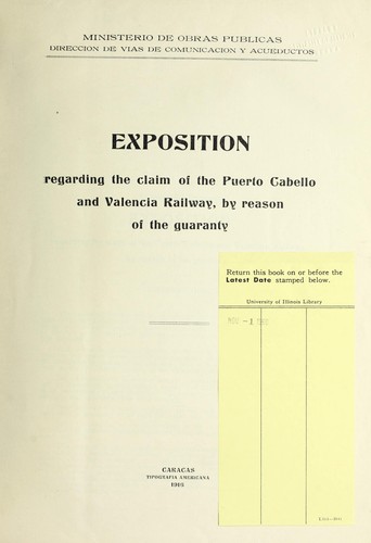 Exposition regarding the claim of the Puerto Cabello and Valencia railway, by reason of the guaranty
