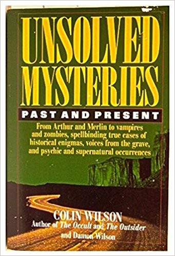 Unsolved mysteries past and present