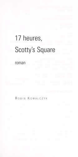 17 heures, Scotty's Square