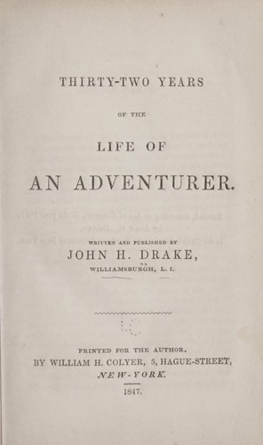 Thirty-two years of the life of an adventurer