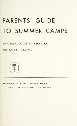 Parents' guide to summer camps