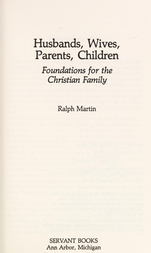 Husbands, wives, parents, children