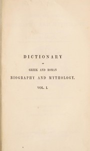 Dictionary of Greek and Roman biography and mythology