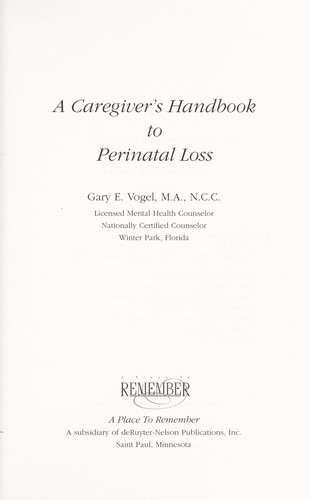 A Caregiver's Handbook to Perinatal Loss