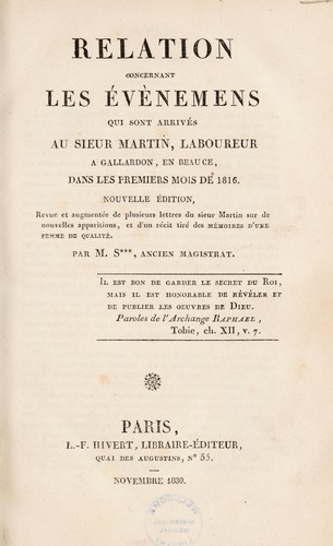 Relation concernant les Ã©vÃ¨nemens qui sont arrivÃ©s Ã  sieur Thomas Martin, laboureur Ã  Gallardon, en Beauce, dans les premiers mois de 1816