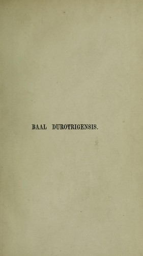 Baal Durotrigensis. A dissertation on the antient colossal figure at Cerne, Dorsetshire; and an attempt to illustrate the distinction between the primal Celtae and the Celto-Belgae of Britain