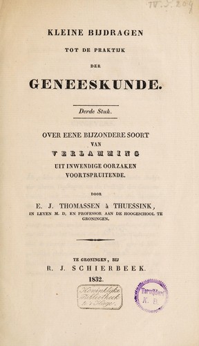 Kleine bijdragen tot de praktijk der geneeskunde