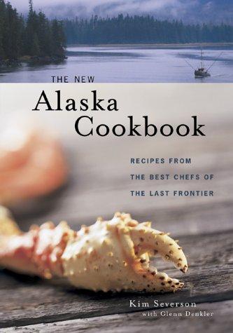 The new Alaska cookbook