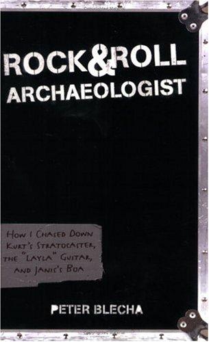 Rock & roll archaeologist