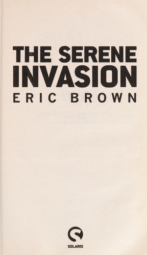 The Serene invasion
