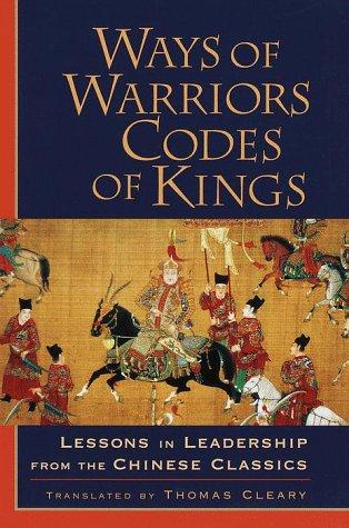 Ways of Warriors, Codes of Kings