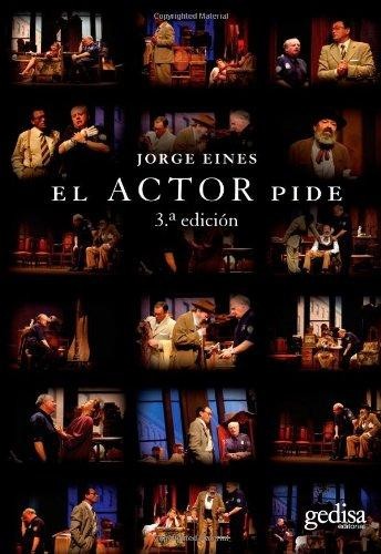 El actor pide - 1. ed.