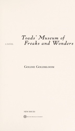 Toads' museum of freaks and wonders