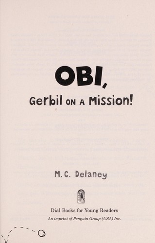 Obi, gerbil on a mission!