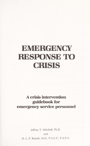 Emergency response to crisis