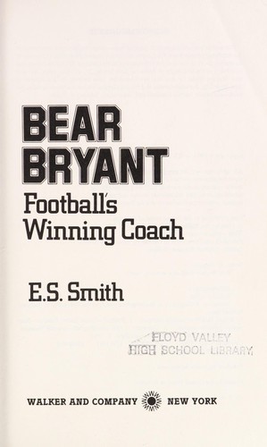 Bear Bryant, football's winning coach