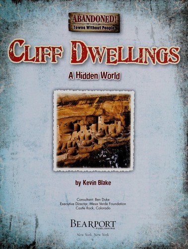 Cliff dwellings: a hidden world