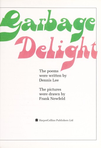 Garbage delight