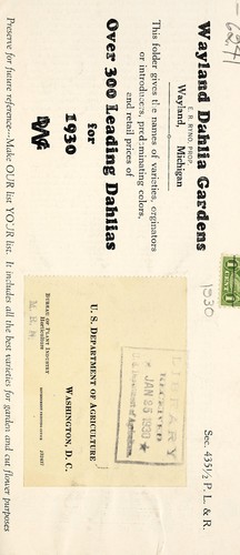 This folder gives the names of varieties, originators or introducers, predominating colors, and retail prices of over 300 leading dahlias for 1930