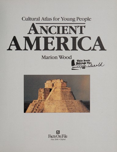 Cultural Atlas of Ancient America (Cultural Atlas)