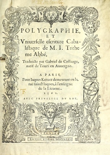 Polygraphie, et vniuerselle escriture cabalistique