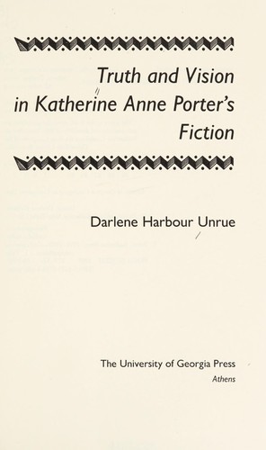Truth and vision in Katherine Anne Porter's fiction