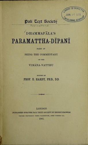 Dhammapāla's Paramattha-dīpanī Part IV