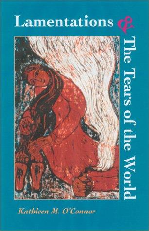 Lamentations and the Tears of the World