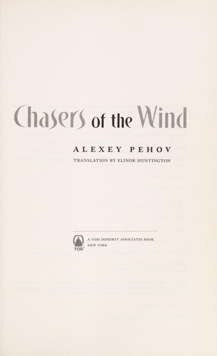 Chasers of the wind