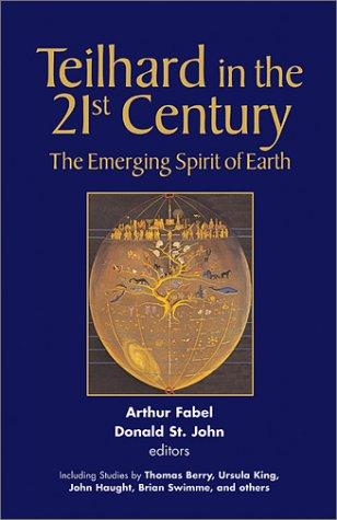 Teilhard in the 21st century
