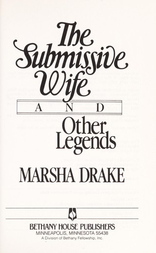 The submissive wife and other legends