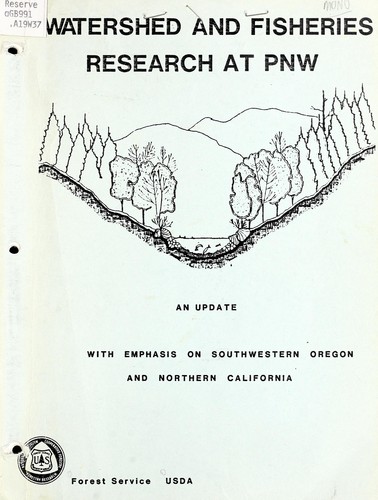 Watershed and fisheries research at the Pacific Northwest Forest and Range Experiment Station