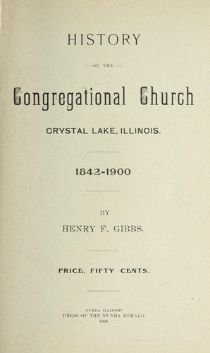 History of the Congregational Church, Crystal Lake, Illinois, 1842-1900