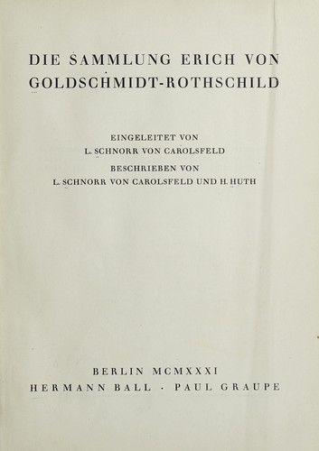 Die Sammlung Erich von Goldschmidt-Rothschild