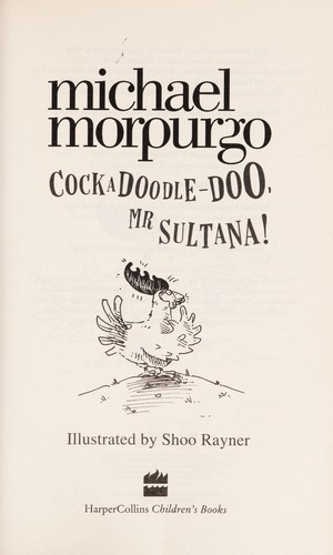 Cockadoodle-doo, Mr Sultana!