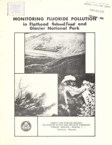 Monitoring fluoride pollution in Flathead National Forest and Glacier National Park