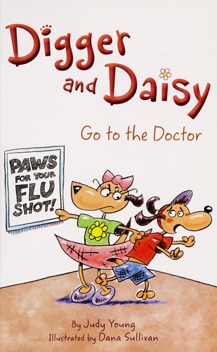 Digger and Daisy go to the doctor