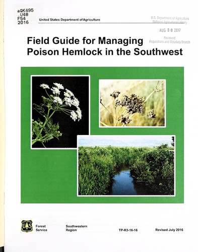 Field guide for managing poison hemlock in the Southwest .