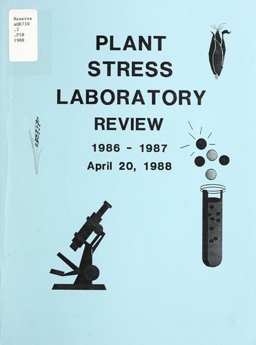 Plant Stress Laboratory review, 1986-1987