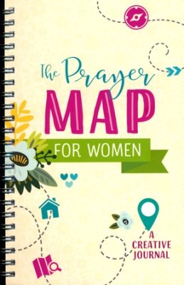PRAYER MAP FOR WOMAN A CREATIVE JOURNAL