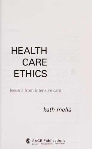 HEALTH CARE ETHICS: LESSONS FROM INTENSIVE CARE