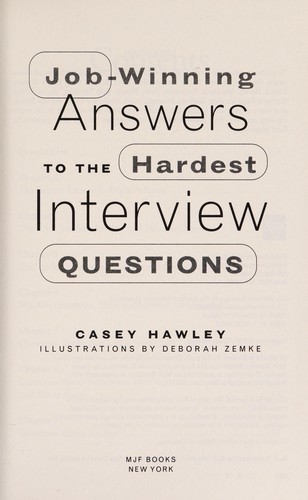 Job-winning answers to the hardest interview questions