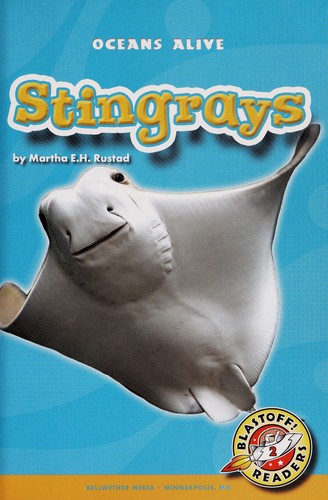 Stingrays (Blastoff Readers: Oceans Alive)