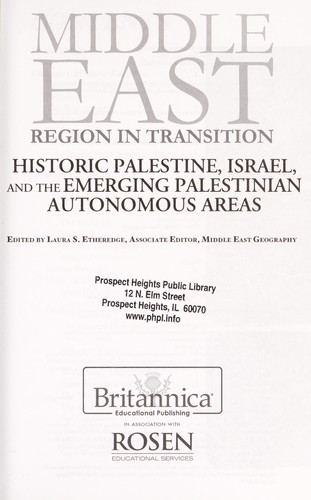 Historic Palestine, Israel, and the emerging Palestinian autonomous areas edited by Laura S. Etheredge