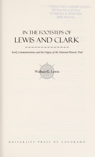 In the footsteps of Lewis and Clark