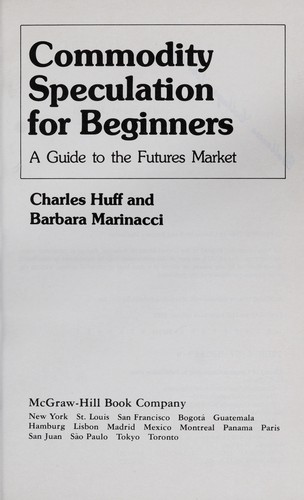 Commodity speculation for beginners